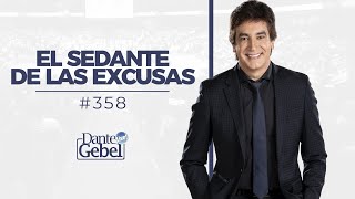 Dante Gebel 358  El sedante de las excusas [upl. by Nashom]