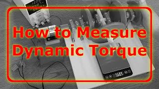 How to Measure Dynamic Torque [upl. by Ennylhsa]