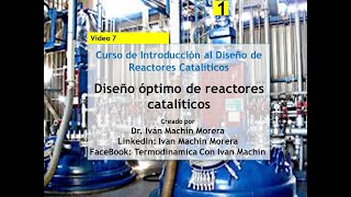 Curso de Diseño de Reactores Catalíticos Diseño óptimo de reactores catalíticos [upl. by Frye]