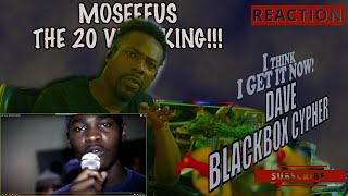 I think I GET IT NOW DAVE  BLACKBOX CYPHER REACTION [upl. by Seitz]