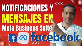 📧📌 Administrar las Notificaciones y los Mensajes en Meta Business SUITE [upl. by Aimerej]