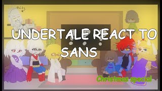 Undertale react to Sans [upl. by Ordnaxela]