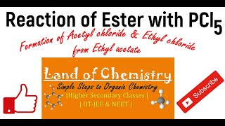 Reaction of Ester with PCl5  Ethyl acetate  Acetyl Chloride Ethyl Chloride Organic Chemistry 12 [upl. by Niamart858]