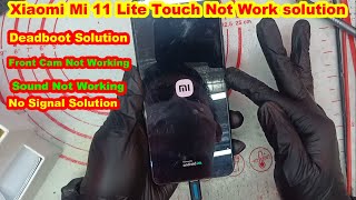 Xiaomi Mi 11 lite Touch Not Working amp Front Cam Solution [upl. by Seif]