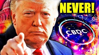 Trump DECLARES WAR on Central Bank Digital Currency [upl. by Palma]