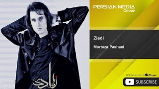 Morteza Pashaei  Ziadi  مرتضی پاشایی  زیادی [upl. by Berta]