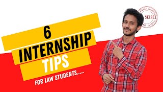 6 INTERNSHIP TIPS FOR LAW STUDENTS [upl. by Mroz]