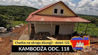 Kambodża  Chatka na skraju dżungli  dzień 122 odc 118 [upl. by Haelat]