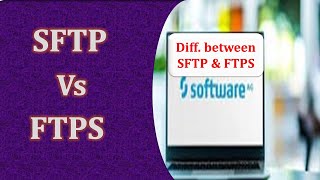 SFTP vs FTPS  Webmethods B2B [upl. by Ferro983]