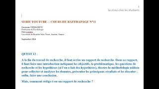 COURS DE RATTRAPAGE N°11  Comment rédigeton un rapport de recherche [upl. by Abbe229]