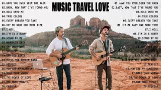 NEW music Travel Love Songs  Perfect Love Songs  Best Songs of Music Travel Love 2021 [upl. by Garek]