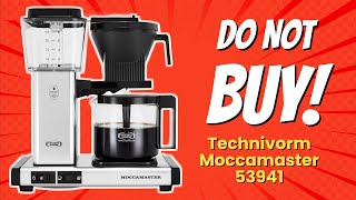 DONT BUY Technivorm Moccamaster 53941 Before Watching THIS 🚫☕️ 5 Reasons [upl. by Rubio]