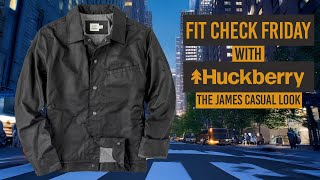 Fit Check Friday with Huckberry  Flint and Tinder The James Waxed Snap Jacket Casual Fits [upl. by Charlene]