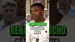 RENATO GAÚCHO NÃO JOGAVA NADA futebol edilson renatogaucho melhor jogavanada historia resenha [upl. by Nihhi]