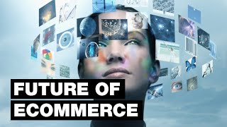 The Future of Ecommerce 9 Trends That Will Exist In 2030 [upl. by Yv]