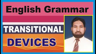 Transitional Devices  English Grammar  By Sir Mubarik ARaza [upl. by Nobe]