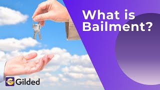 What is bailment [upl. by Celeski166]