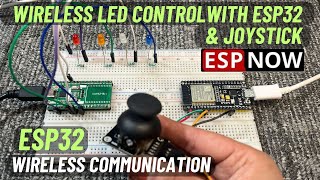 ESPNOW Wireless LED Control with ESP32 amp KY023 Dual Axis Joystick  Arduino IDE  English Subtitle [upl. by Elmo]