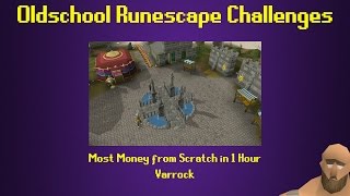 OSRS Challenges Most Money in 1 Hour from Scratch in Varrock  Episode 36 [upl. by Karilynn]