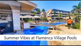 Summer Vibes at Flamenca Village Pools [upl. by Loreen]