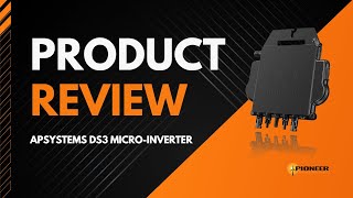 APSystems DS3 MicroInverter Product Overview [upl. by Fennelly80]