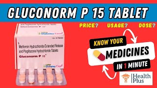 Gluconorm P 15 Tablet  Pioglitazone  Metformin  Lupin [upl. by Nodnarb]