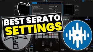 The Top Serato DJ Settings You’ll Want to Enable for Mixing and Scratching [upl. by Eiruam240]