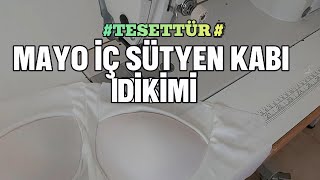 PRATİK TESETTÜR MAYO İÇ SÜTYEN KABI DİKİMİPART4 [upl. by Lekkim]