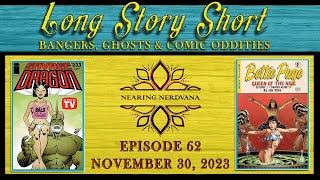 Long Story Short  Ghost Books  Bangers  Comic Oddities  Episode 62 [upl. by Repsac]