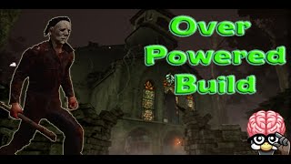 Myers Build still overpowered  Dead by Daylight [upl. by Haramat670]