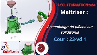 Assemblage de pièces sur Solidworks dessin  Cour23 vd 1 [upl. by Nuahsyt]