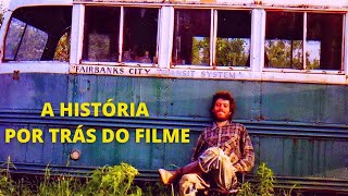 NA NATUREZA SELVAGEM  A HISTÓRIA POR TRÁS DO FILME [upl. by Cosetta]