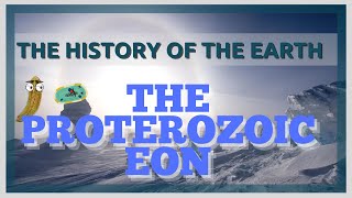 The Complete History of the Earth Proterozoic Eon [upl. by Rosenkrantz698]