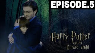 Harry Potter and the Cursed Child story in hindi  EPISODE NO5 [upl. by Affra]