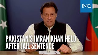 Pakistans Imran Khan held after jail sentence [upl. by Zinah]