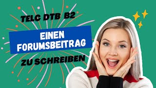 Beispiel für einen guten Forumsbeitrag  DTB B2 Prüfung [upl. by Joachim]