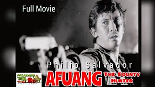 PINOY ACTION Movie collection  AFUANG Philip Salvador   palakangtuten movies [upl. by Gearalt]