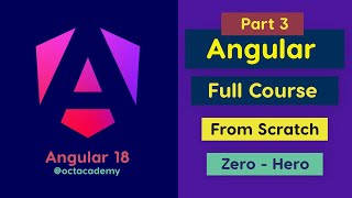 Angular 18 Full Course  Complete Zero to Hero Angular  Part 03 [upl. by Drageruaeb]