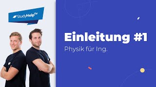 Einleitung  Physik für Ingenieure  StudyHelp [upl. by Market]