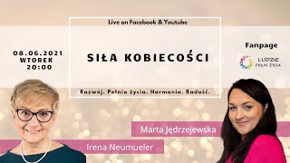 Siła KOBIECOŚCI  gość  Irena Neumueler [upl. by Ailad339]