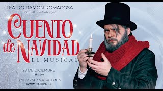 CUENTO DE NAVIDAD  EL MUSICAL [upl. by Ayikur]