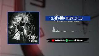 13 ESTILO MEXICANO  Doble ONE ft ElKanoOfficial TALENTODEVIDA [upl. by Halimak]