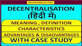 Centralisation and decentralisation meaning and difference class 12 business studies [upl. by Enidanreb]