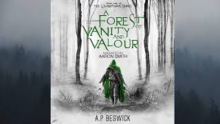 A Forest Of Vanity And Valour  Book 1 Of The Levanthria Series  Full Fantasy Audiobook [upl. by Eeb]