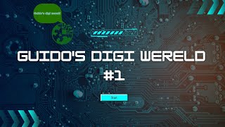 Guidos digi wereld 1 [upl. by Opportuna]