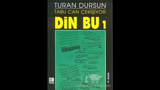 DİN BU 1  6 BÖLÜM SESLİ KİTAP  TURAN DURSUN [upl. by Anoit]