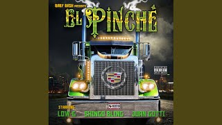 El Pinche feat LowG Chingo Bling amp Juan Gotti [upl. by Sansone800]