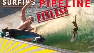 SURFING PIPELINE WITH NO FINS  DAY IN THE LIFE VLOG [upl. by Eikkin]