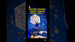 Beautiful Guerlain Advent Calendar Holiday 2024 [upl. by Harret]