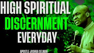 HOW TO BUILD DISCERNMENT IN PRAYER  APOSTLE JOSHUA SELMAN [upl. by Weingartner702]